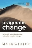 Mark Winter - Pragmatic Change, Häftad. Tillgänglighet: Tillfälligt slut