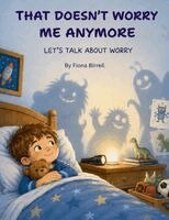 Fiona J Birrell - That Doesn't Worry Me Any More, Häftad