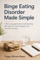 Peggy Minnie Mayer - Binge Eating Disorder Made Simple, Häftad
