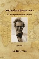 Louis Green - Antipodean Renaissance. Volume 2, Häftad
