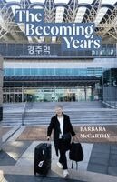 Barbara McCarthy - Becoming Years, Häftad. Tillgänglighet: Lägg i varukorg