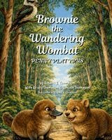 Lincoln Thompson, Robert K Thompson - Brownie the Wandering Wombat Penny Platypus, Häftad. Tillgänglighet: Lägg i varukorg