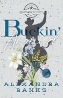 Alexandra Banks - Buckin' Around, Häftad