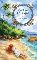 Lyn Rendell, Dan Rendell - Lost Little Girl (hardcover), Inbunden