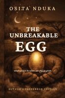 Osita Nduka - The Unbreakable Egg, Häftad