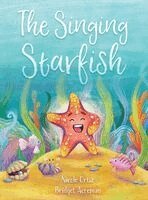 Nicole Ortiz - Singing Starfish, Inbunden
