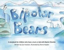 Sue Hueston - Bipolar Bears, Häftad