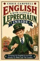 Chris Campbell - English with little leprechaun inside, Häftad