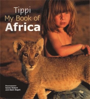 bokomslag Tippi My Book of Africa