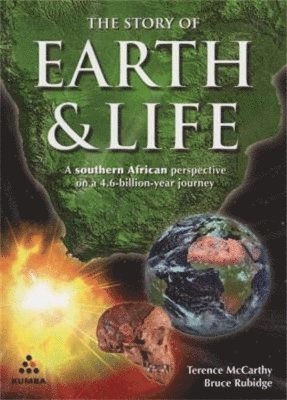 Terence McCarthy, Bruce Rubidge, Terence Mccarthy - The Story of Earth & Life, Häftad