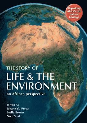 STORY OF LIFE & THE ENVIRONMEN