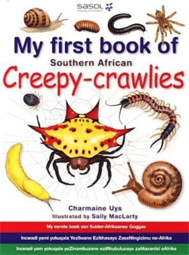 Charmaine Uys - My First Book: South African Creepy-Crawlies, Häftad