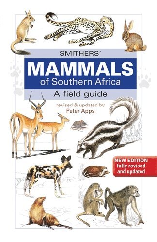 bokomslag Smithers Mammals of Southern Africa