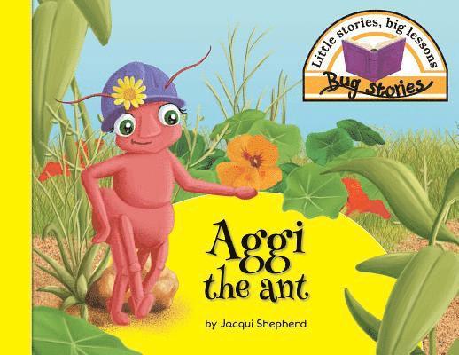 Aggi the ant 1