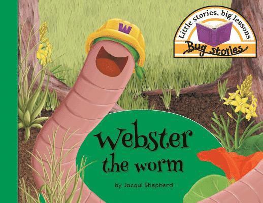 Webster the worm 1