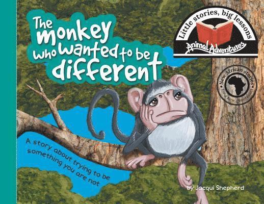 monkey who wanted to be different
