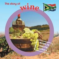 bokomslag The story of wine