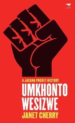 Janet Cherry - Umkhonto weSizwe, Häftad