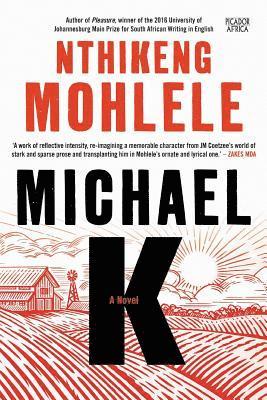 Nthikeng Mohlele - Michael K, Häftad