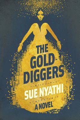 bokomslag The GoldDiggers