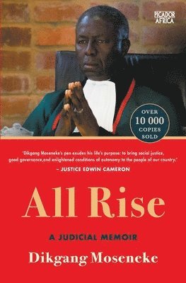 Dikgang Moseneke - All Rise: A Judicial Memoir, Häftad