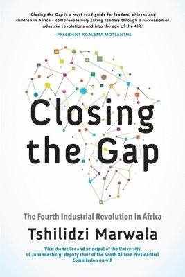 bokomslag Closing the Gap: The Fourth Industrial Revolution in Africa