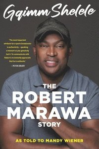 bokomslag Gqimm Shelele: The Robert Marawa Story