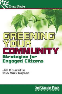 Greening Your Community: Strategies for Engaged Citizens