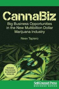 bokomslag Cannabiz: Big Business Opportunities in the New Multibillion Dollar Marijuana Industry