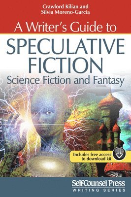 bokomslag A Writer's Guide to Speculative Fiction: Science Fiction and Fantasy