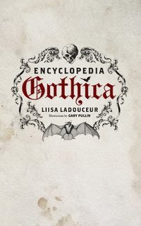 bokomslag Encyclopedia Gothica