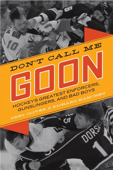 Greg Oliver, Richard Kamchen - Don't Call Me Goon, Häftad