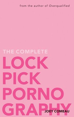 bokomslag Complete Lockpick Pornography