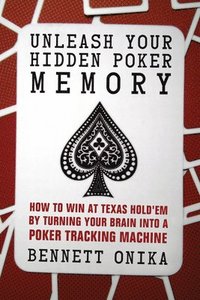 bokomslag Unleash Your Hidden Poker Memory