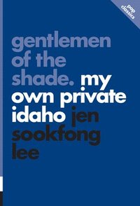 bokomslag Gentlemen of the Shade: My Own Private Idaho