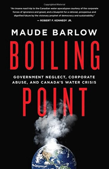 Maude Barlow - Boiling Point, Häftad