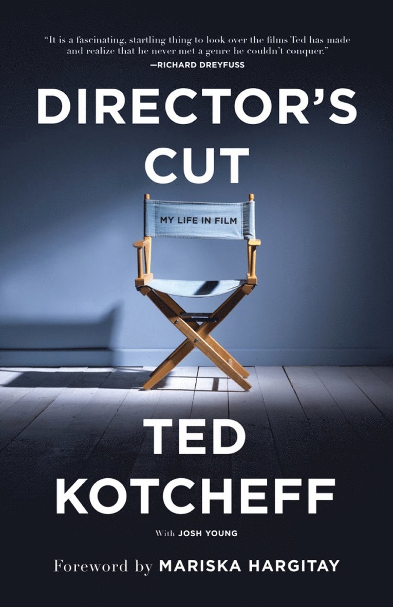Ted Kotcheff - Director's Cut, Inbunden