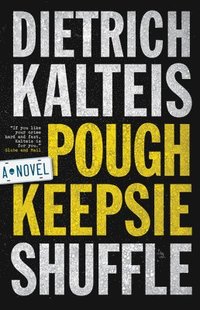 bokomslag Poughkeepsie Shuffle: A Crime Novel