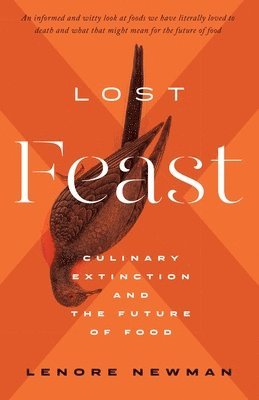 Lenore Newman - Lost Feast, Inbunden