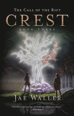 Jae Waller - The Call of the Rift: Crest, Inbunden. Tillgänglighet: Lägg i varukorg