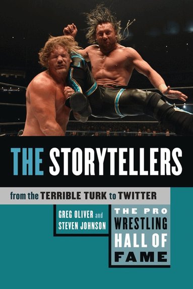 Greg Oliver, Steven Johnson - Pro Wrestling Hall of Fame, The: The Storytellers, Häftad