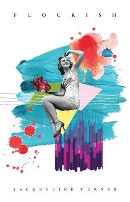 Jacqueline Turner - Flourish, Häftad