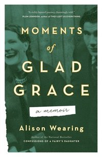 bokomslag Moments of Glad Grace