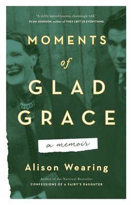 Moments of Glad Grace 1