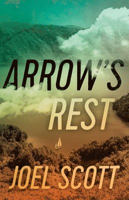Joel Scott - Arrow's Rest, Häftad