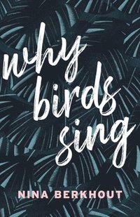 bokomslag Why Birds Sing