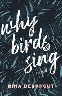 bokomslag Why Birds Sing