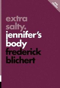 bokomslag Extra Salty: Jennifer's Body