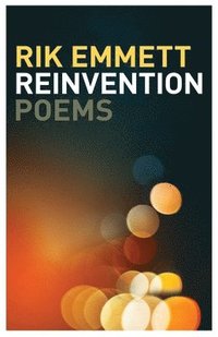 bokomslag Reinvention: Poems