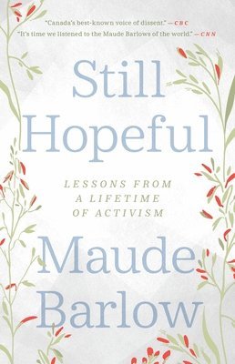 Still Hopeful: Lessons from a Lifetime of Activism 1